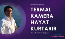 Termal Kamera Hayat Kurtarır
