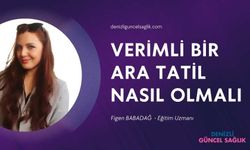 Verimli Bir Ara Tatil Nasıl Olmalı