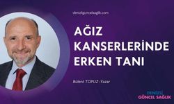 AĞIZ KANSERİNDE ERKEN TANI