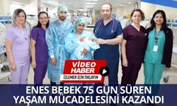 Doktorlar 75 gün süren mücadelenin ardından Erkan bebeği yaşama döndürdü