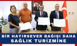 Hayırseverlerin bağışı sağlık turizmine yeni pencere açacak