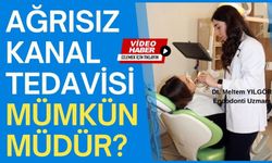 Diş kanal tedavisi sonrası ağrı ne kadar sürer, uzman hekim açıkladı