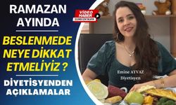 Ramazan ayında doğru beslenme nasıl olmalıdır?