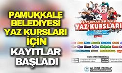PAMUKKALE BELEDİYESİ YAZ KURSLARI İÇİN KAYITLAR BAŞLADI