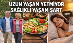 Uzun ve Sağlıklı Yaşamak Mümkün mü? İşte 2026 İçin Yol Haritası