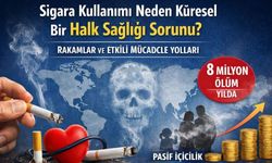 Sigara Kullanımı Neden Küresel Bir Halk Sağlığı Sorunu? Rakamlar ve Etkili Mücadele Yolları