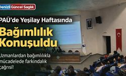 Pamukkale Üniversitesi’nde “Bağımlılık 101” Etkinliği: Yeşilay Haftasında Önemli Mesajlar