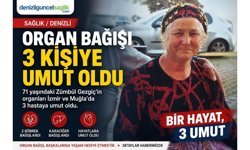 Denizli’de Hayatını Kaybeden 71 Yaşındaki Kadının Organları 3 Hastaya Umut Oldu