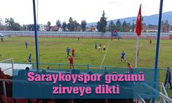 Sarayköyspor gözünü zirveye dikti