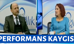 Performans Kaygısı / Güncel Sağlık Programı