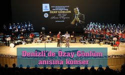 Denizli’de Özay Gönlüm anısına konser