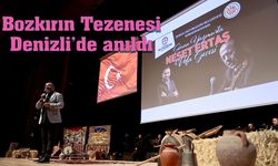 Bozkırın Tezenesi Denizli’de anıldı