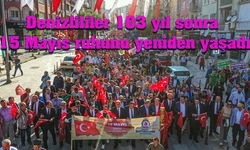 Denizlililer 103 yıl sonra 15 Mayıs ruhunu yeniden yaşadı