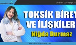 Toksik Birey ve İlişkiler