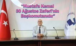 “Mustafa Kemal 30 Ağustos Zaferi’nin Başkomutanıdır ve Bu Zaferi Gerçekleştiren Türk Ordusudur”