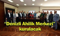 “Denizli Ahilik Merkezi” kurulacak