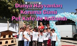 4 Ekim Dünya Hayvanları Koruma Günü Pet Kafe'de Kutlandı