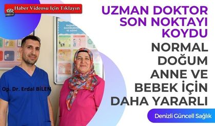 Normal doğum mu sezaryen mi sorusunun yanıtı uzman doktordan geldi