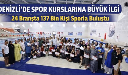 Denizli Sporla Büyüyor: 7’den 70’e 137 Bin Kişi Spor Kurslarına Katıldı