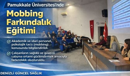 PAÜ’de Düzenlenen Mobbing Eğitimi ile Psikolojik Tacize Karşı Kurumsal Destek