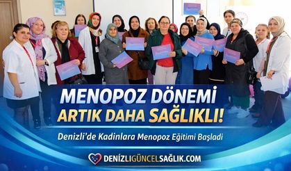 Denizli’de Kadınlar İçin Ücretsiz Sağlıklı Menopoz Okulu Başladı