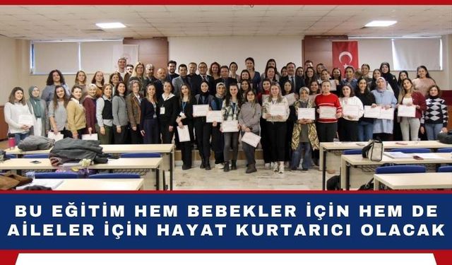 Üniversite Hastanesi Yenidoğan Eğitimine Ev Sahipliği Yaptı