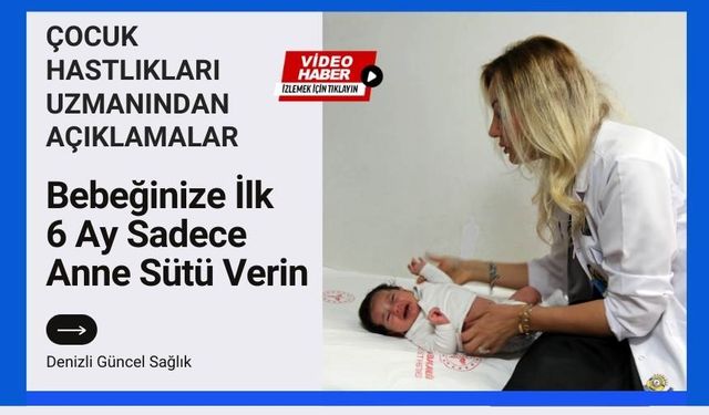 Dünya emzirme gününde Denizlili doktordan ilginç açıklamalar