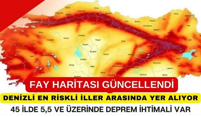 Türkiye diri fay haritası güncellendi! Denizli en riskli iller arasında