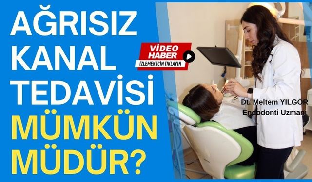 Diş kanal tedavisi sonrası ağrı ne kadar sürer, uzman hekim açıkladı