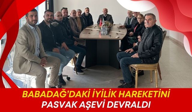 Babadağ'daki ihtiyaç sahiplerine sıcak yemek PASVAK'tan gelecek