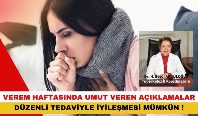 Verem haftasında Tüberküloz il koordinatöründen açıklamalar