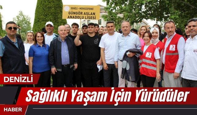 Denizli protokolü sağlık için yürümeye davet etti
