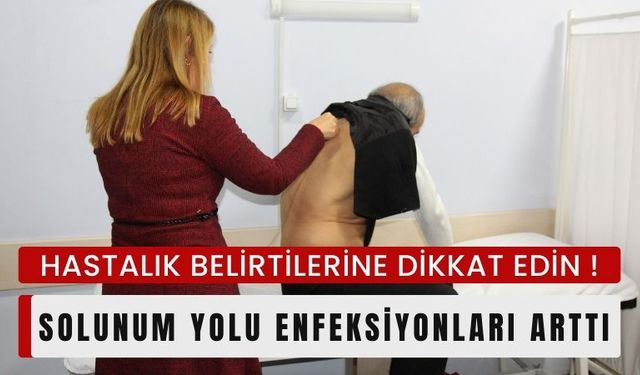 Soğuk havalarla birlikte solunum yolu enfeksiyonu alarmı başladı