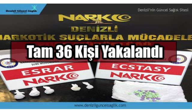 Uyuşturucuyla Mücadeleye Tam Gaz Devam