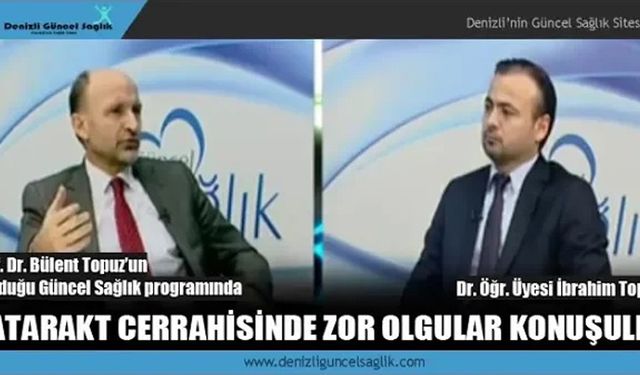 Katarakt Cerrahisinde Zor Olgular / Güncel Sağlık Programı