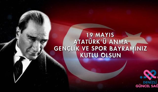 19 Mayıs Atatürk'ü Anma Gençlik ve Spor Bayramımız kutlu olsun...