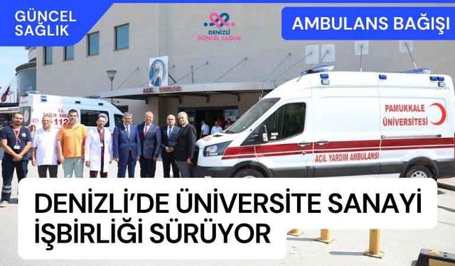 İşadamından Üniversite Hastanesine Ambulans Bağışı