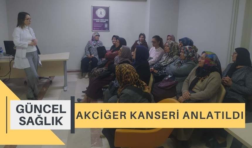 Merkezefendi'de Akciğer Kanseri Eğitimi Verildi