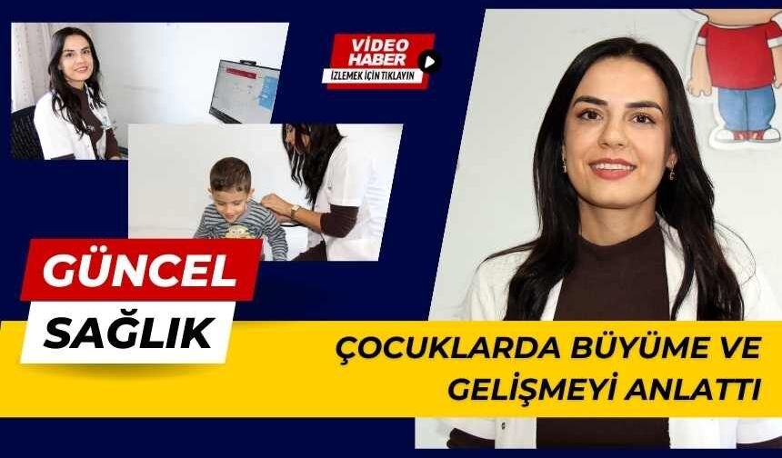Çocuklarda Büyüme ve Gelişmeyi Anlattı