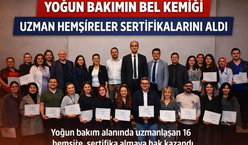 Hayatla Ölüm Arasında Görev: Yoğun Bakım Hemşireleri Mezuniyetle Taçlandı