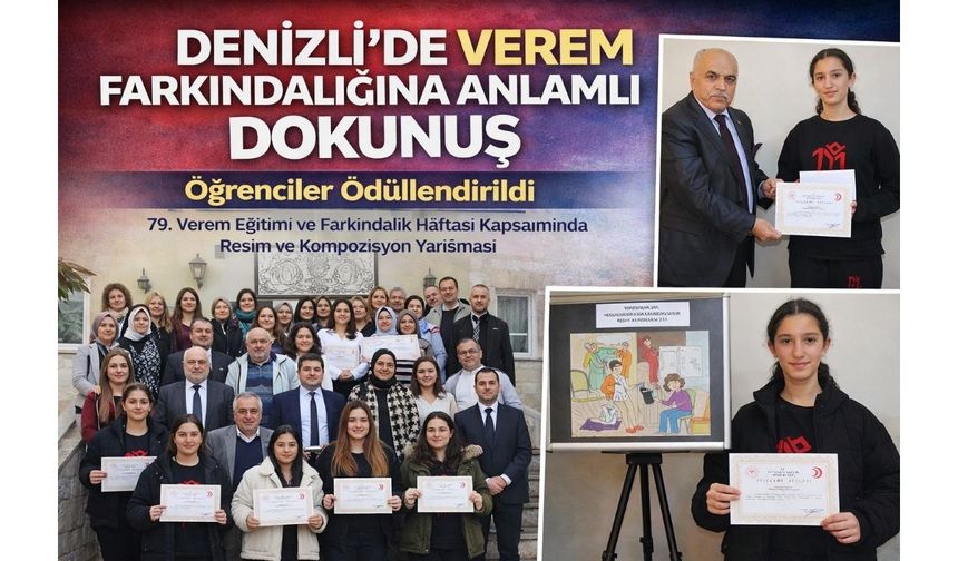 Denizli’de Verem Farkındalığına Anlamlı Dokunuş: Öğrenciler Ödüllendirildi