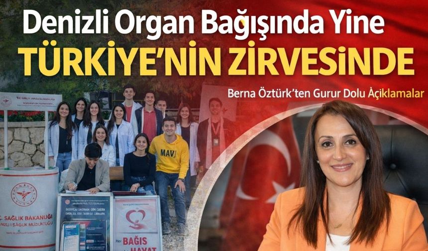 Denizli Organ Bağışında Üst Üste Türkiye Birincisi Oldu