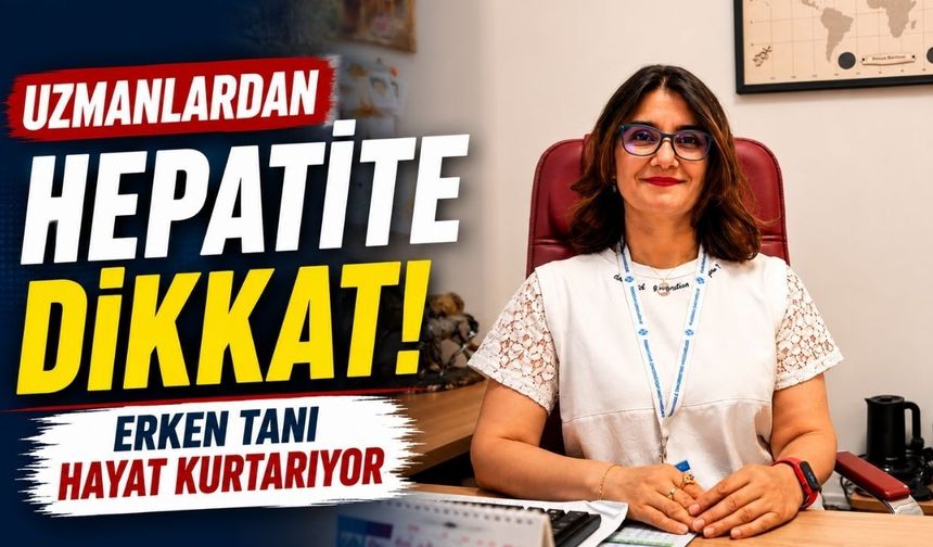 Karaciğeri Sessizce Tehdit Ediyor! Uzmanlardan Hepatit İçin Kritik Uyarılar