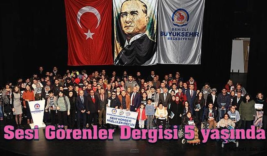 Sesi Görenler Dergisi 5 yaşında