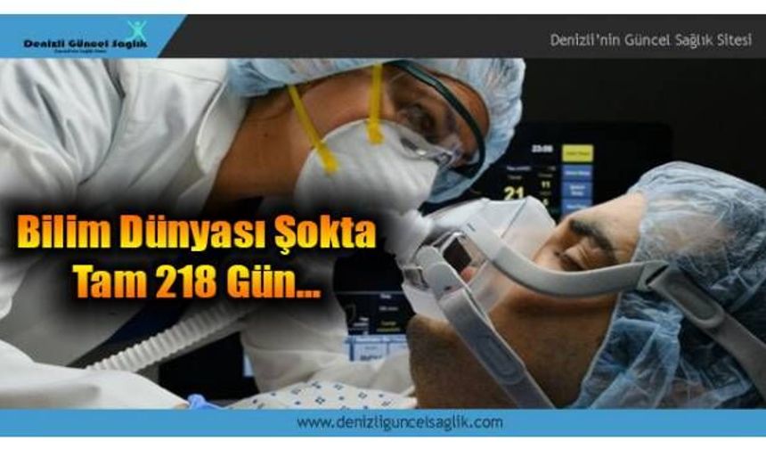 Tüm Dünya Şokta,7 Aydır Koronavirüsü Atlatamadı