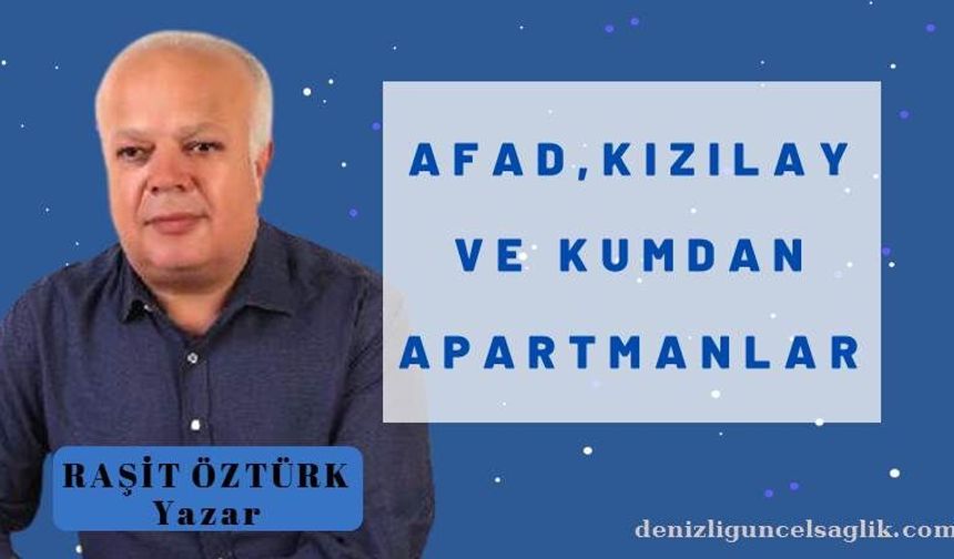 AFAD, KIZILAY VE KUMDAN APARTMANLAR