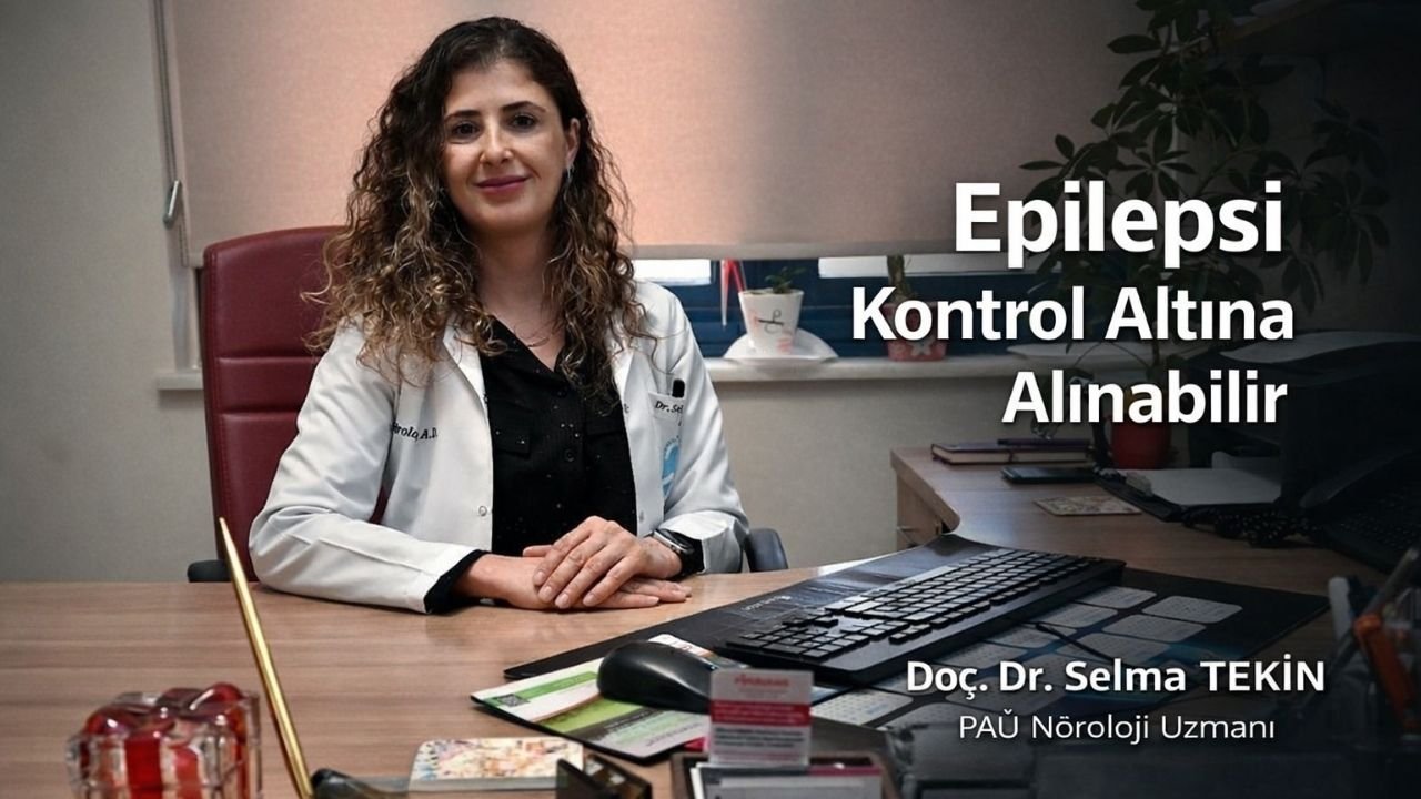 Nöroloji Uzmanı Anlattı: Epilepsi Hastaları Normal Yaşam Sürebilir
