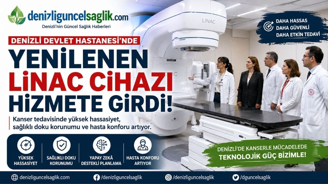 Denizli Devlet Hastanesi’nde Yenilenen LINAC Cihazı Hizmete Girdi